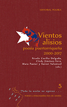 Vientos alisios. Poesía puertorriqueña 2000-2017
